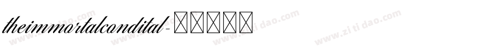 theimmortalcondital字体转换