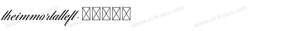 theimmortalleft字体转换