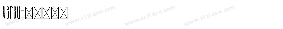Versu字体转换