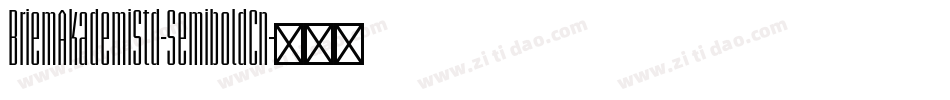 BriemAkademiStd-SemiboldCn字体转换 BriemAkademiStd-SemiboldCn字体转换