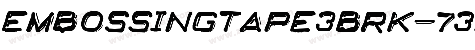 EmbossingTape3Brk-73d4字体转换 EmbossingTape3Brk-73d4字体转换