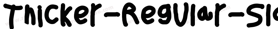 Thicker-Regular-Slanted-trial字体转换