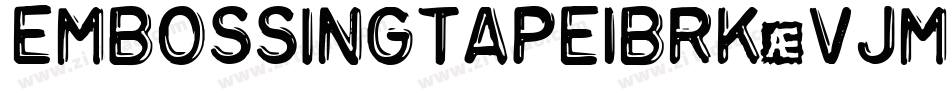 EmbossingTape1Brk-vJM9字体转换
