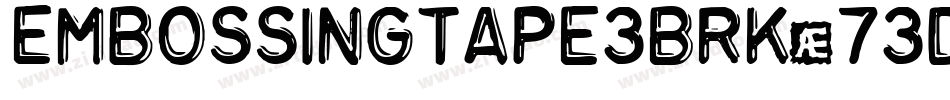 EmbossingTape3Brk-73d4字体转换 EmbossingTape3Brk-73d4字体转换