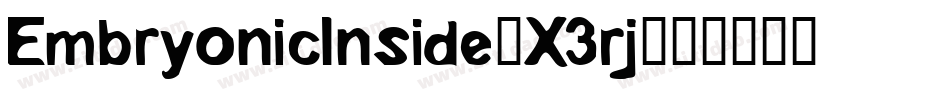 EmbryonicInside-X3rj字体转换