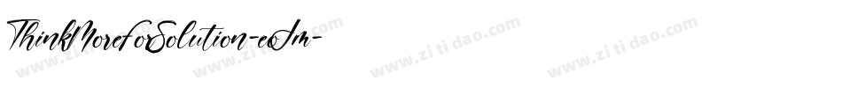 ThinkMoreForSolution-eoJm字体转换