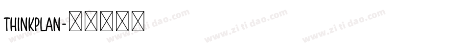 ThinkPlan字体转换