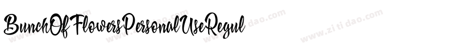 BunchOfFlowersPersonalUseRegular-nOvM字体转换