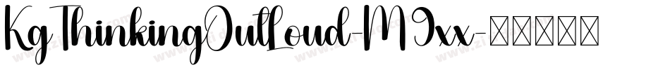 KgThinkingOutLoud-M9xx字体转换
