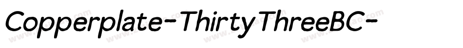 Copperplate-ThirtyThreeBC字体转换