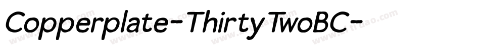 Copperplate-ThirtyTwoBC字体转换