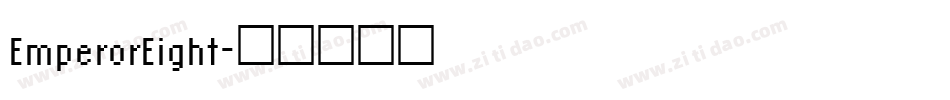 EmperorEight字体转换