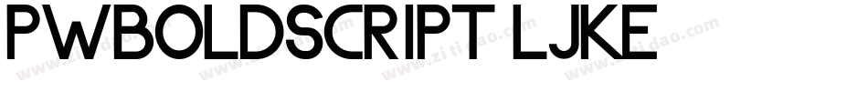 Pwboldscript-ljKe字体转换