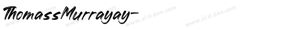 ThomassMurrayay字体转换