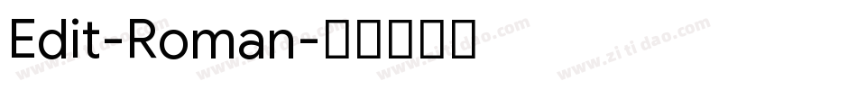 Edit-Roman字体转换