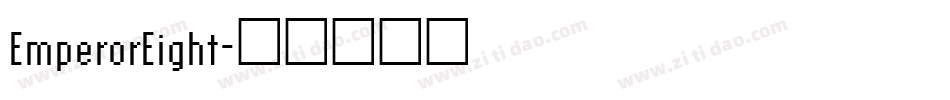 EmperorEight字体转换