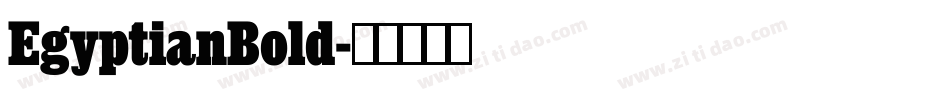 EgyptianBold字体转换