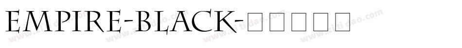 Empire-Black字体转换