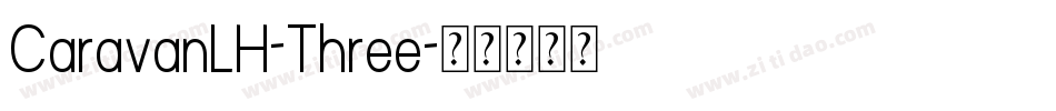 CaravanLH-Three字体转换