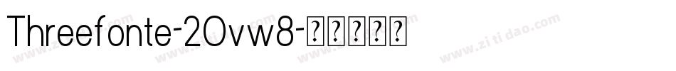 Threefonte-2Ovw8字体转换