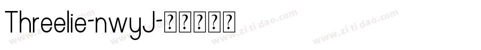 Threelie-nwyJ字体转换