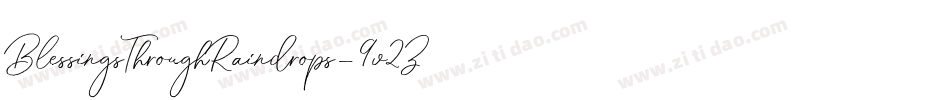 BlessingsThroughRaindrops-9v2Z字体转换
