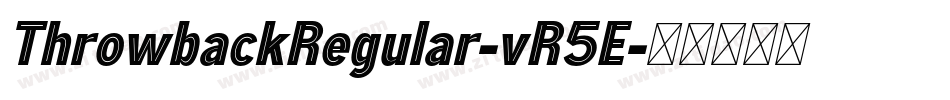ThrowbackRegular-vR5E字体转换