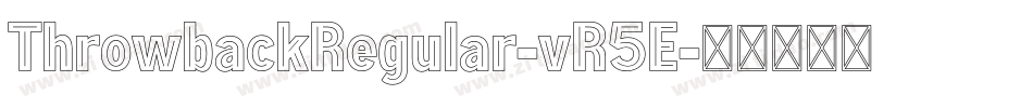 ThrowbackRegular-vR5E字体转换