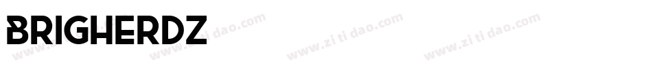Brigherdz字体转换