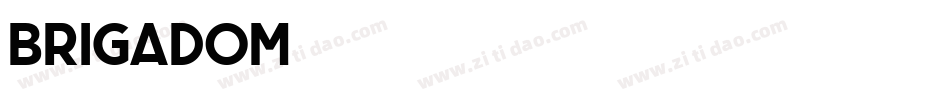 brigadom字体转换