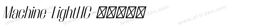 Machine-LightHC字体转换