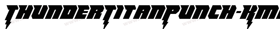 ThunderTitanPunch-KmAo字体转换