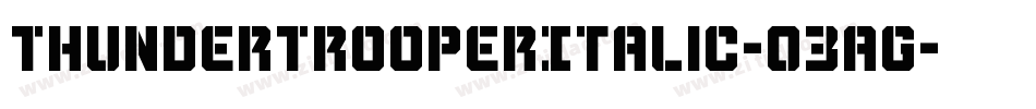 ThunderTrooperItalic-03aG字体转换