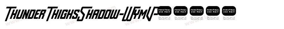 ThunderThighsShadow-WymV字体转换