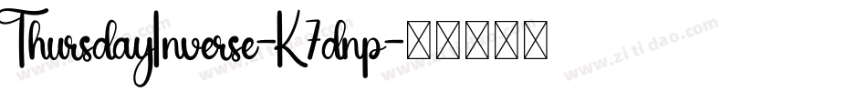 ThursdayInverse-K7dnp字体转换
