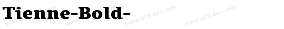 Tienne-Bold字体转换