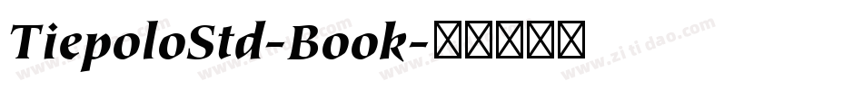 TiepoloStd-Book字体转换