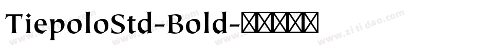 TiepoloStd-Bold字体转换