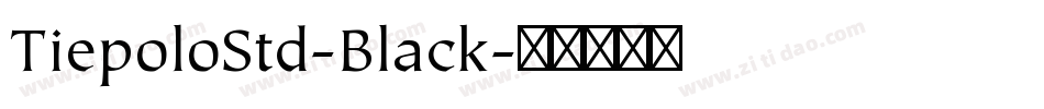 TiepoloStd-Black字体转换