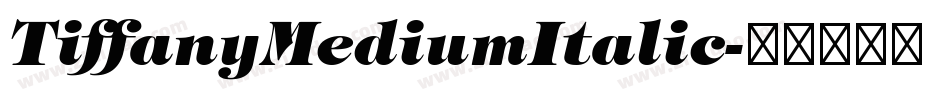 TiffanyMediumItalic字体转换