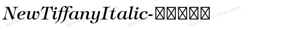 NewTiffanyItalic字体转换