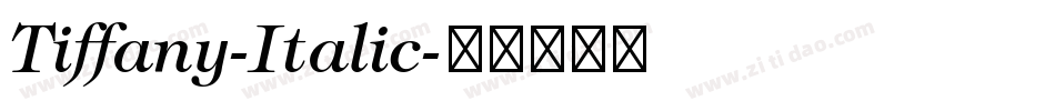 Tiffany-Italic字体转换