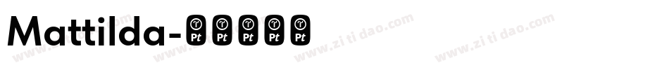 Mattilda字体转换
