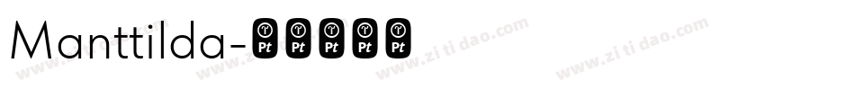 Manttilda字体转换