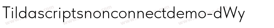 Tildascriptsnonconnectdemo-dWyX字体转换
