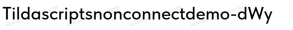 Tildascriptsnonconnectdemo-dWyX字体转换