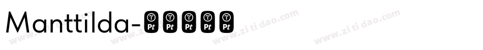 Manttilda字体转换