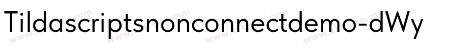 Tildascriptsnonconnectdemo-dWyX字体转换