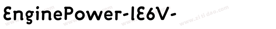 EnginePower-lE6V字体转换