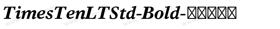 TimesTenLTStd-Bold字体转换